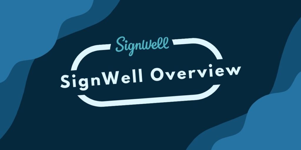 Signaturely and SignWell comparison