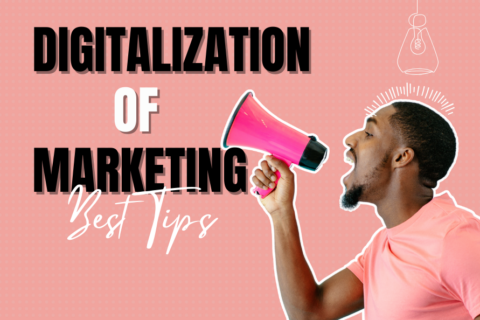 Digitalization of Marketing | Proven Strategies