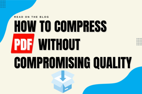 How to Compress PDF Without Compromising Quality